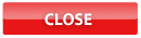 Close
